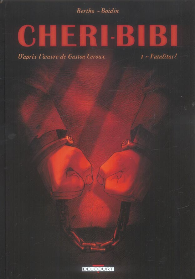 Cheri-Bibi Tome 1 : Fatalitas !