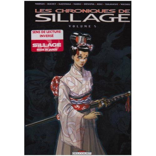 Les chroniques de Sillage Tome 5