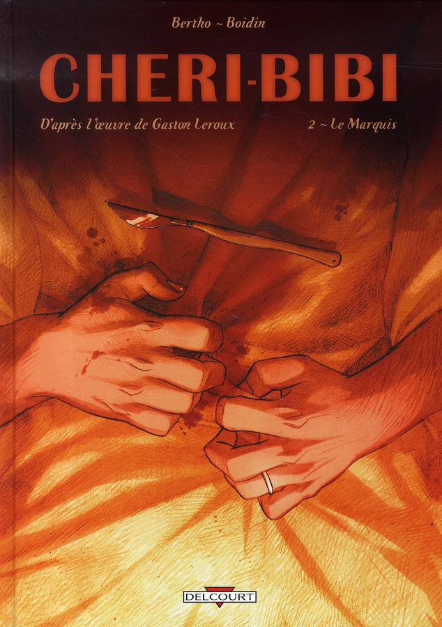 Chéri-bibi Tome 2 : Le Marquis