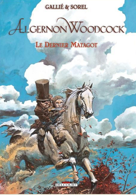 Algernon Woodcock Tome 6 : Le dernier Matagot. Première partie