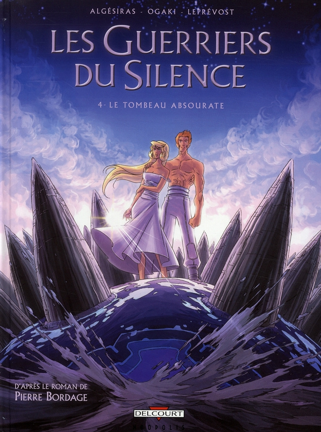 Les Guerriers du Silence Tome 4 : Le tombeau Absourate
