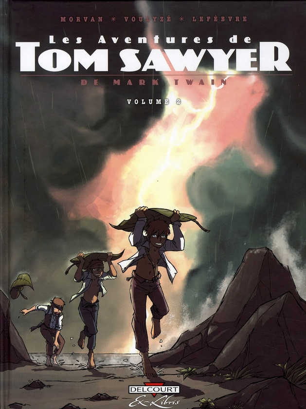 Les Aventures de Tom Sawyer Tome 2