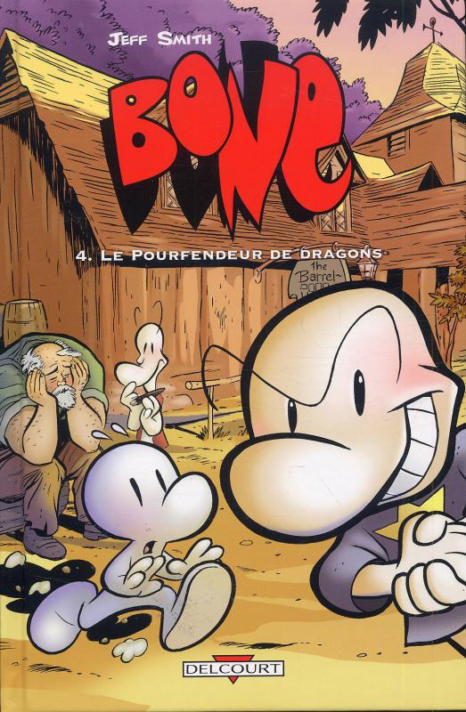 Bone Tome 4 : Le Pourfendeur de Dragons
