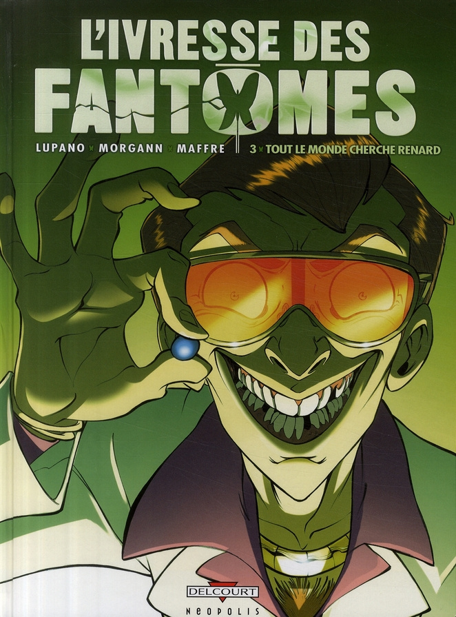 L'ivresse des fantômes Tome 3