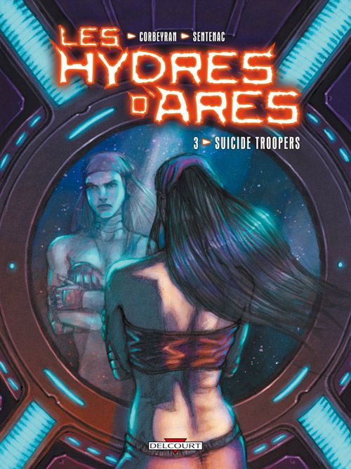 Les Hydres d'Arès Tome 3 : Suicide Troopers