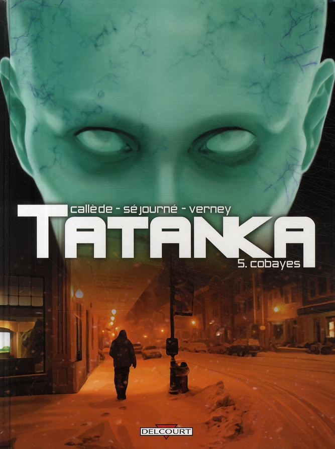 Tatanka Tome 5 : Cobayes