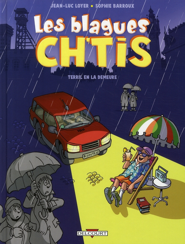 Les blagues ch'tis Tome 1 : Terril en la demeure