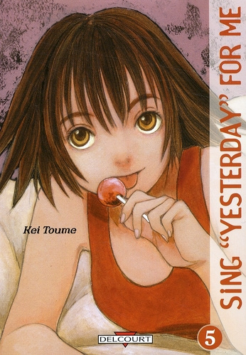 Sing Yesterday for Me Tome 5
