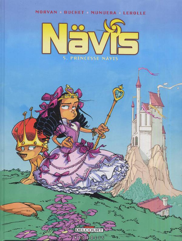 Nävis Tome 5 : Princesse Nävis