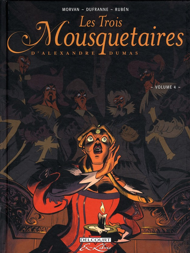 Les Trois Mousquetaires Tome 4