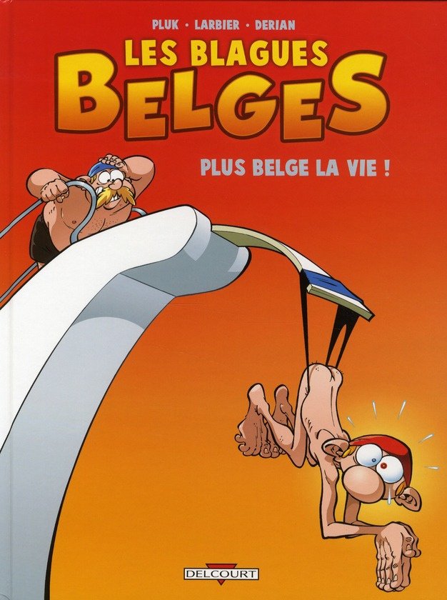 Blagues belges Tome 4 : Plus belge la vie !