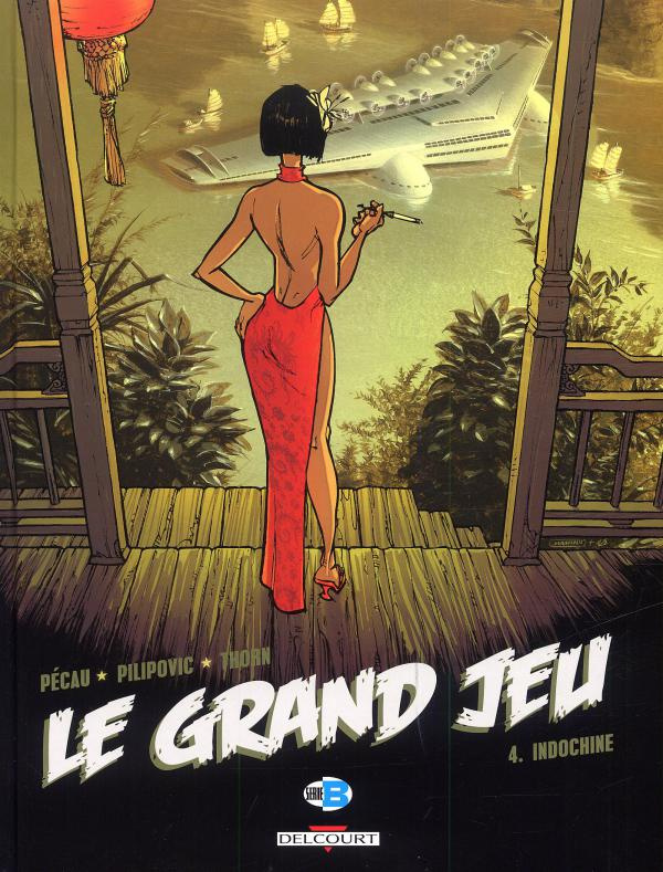 Le Grand Jeu Tome 4 : Indochine