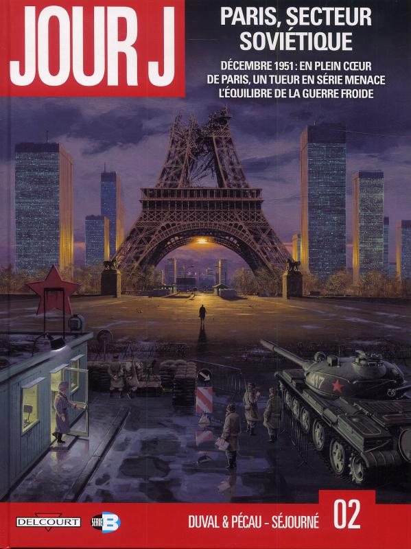Jour J Tome 2 : Paris, secteur soviétique