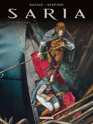 Saria Tome 1 : Les trois clés