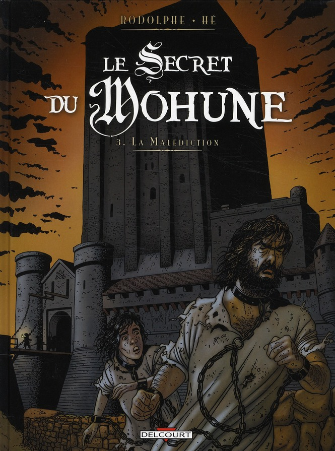 Le Secret du Mohune Tome 3 : La malédiction