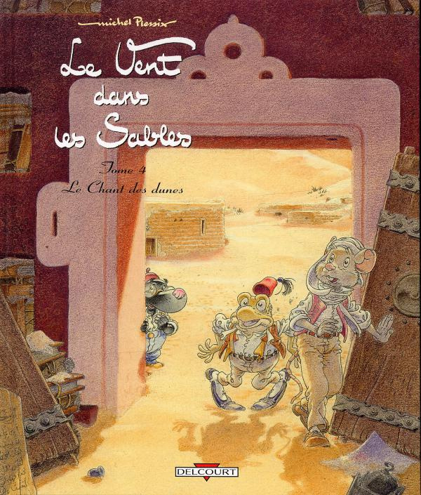Le Vent dans les Sables Tome 4 : Le Chant des dunes