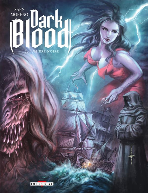 Dark Blood Tome 2 : Lumière noire