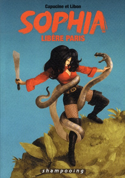 Sophia. Libère Paris