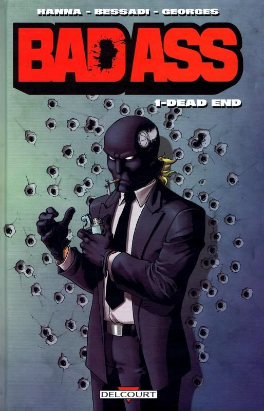 Bad Ass Tome 1 : Dead End