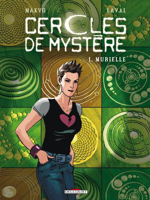 Cercles de mystère Tome 1 : Murielle