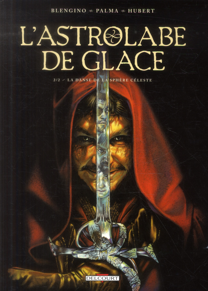 L'astrolabe de glace. Tome 2, La danse de la sphère céleste