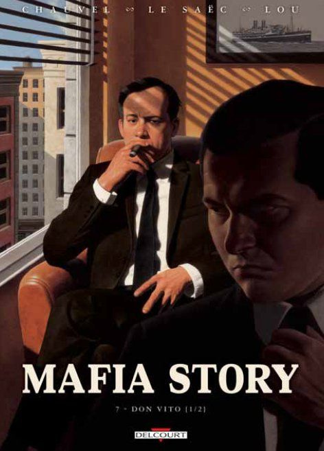 Mafia Story Tome 7 : Don Vito. 1re partie