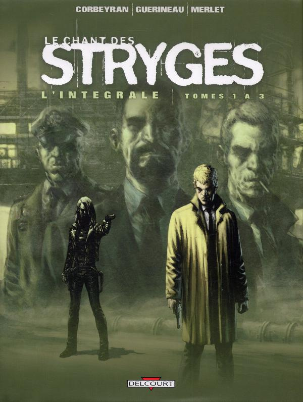 Le chant des Stryges L'intégrale tomes 1 à 3 (saison 1)