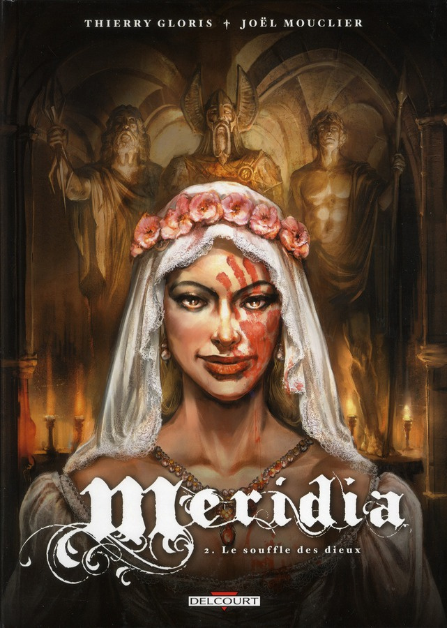 Meridia Tome 2 : Le souffle des dieux