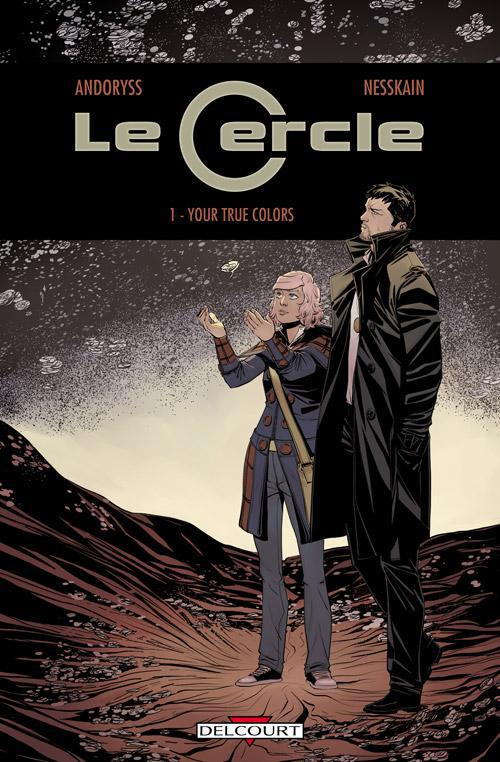 Le Cercle Tome 1 : Your true colors