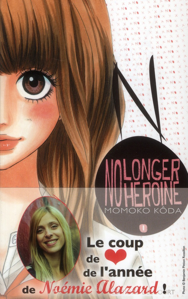 No longer heroine Tome 1