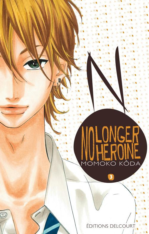 No longer heroine Tome 3