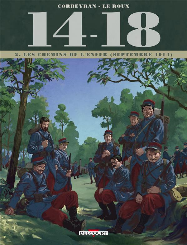 14-18 Tome 2 : Les chemins de l'enfer (septembre 1914)