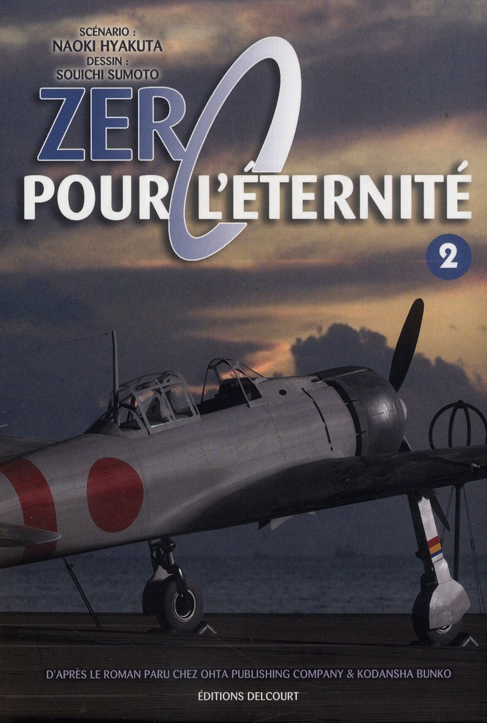 Zéro pour l'éternité. Tome 2