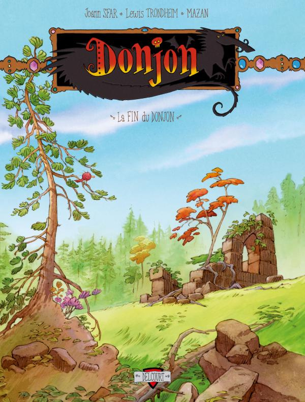 Donjon Crépuscule Tome 111 : La Fin du Donjon