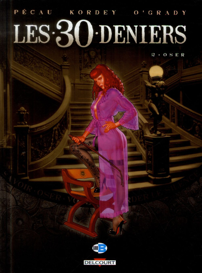 Les 30 deniers Tome 2 : Oser
