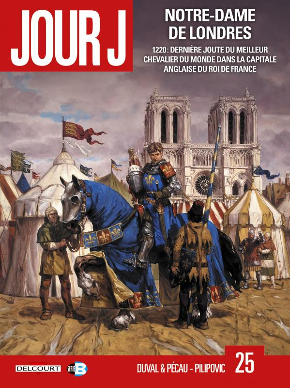 Jour J Tome 25 : Notre-Dame de Londres