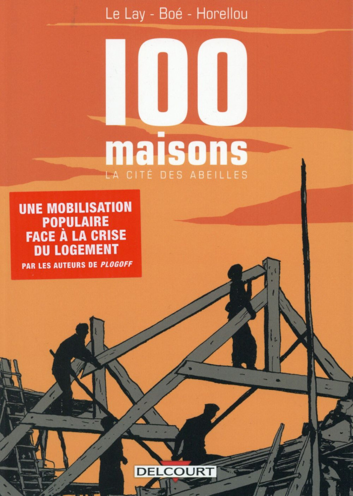 100 maisons. La cité des abeilles