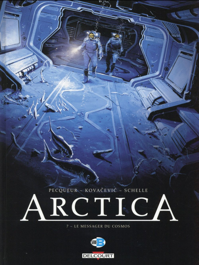 Arctica Tome 7 : Le messager du cosmos