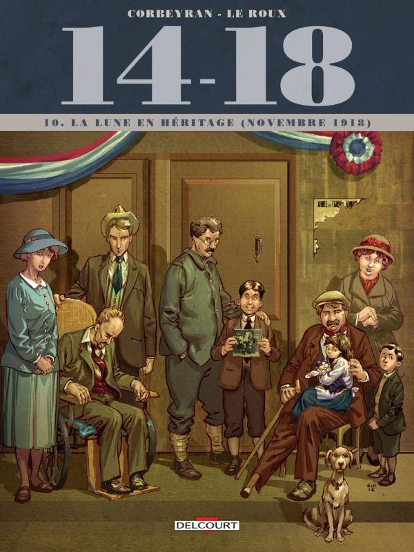 14-18 Tome 10 : La Lune en héritage (novembre 1918)