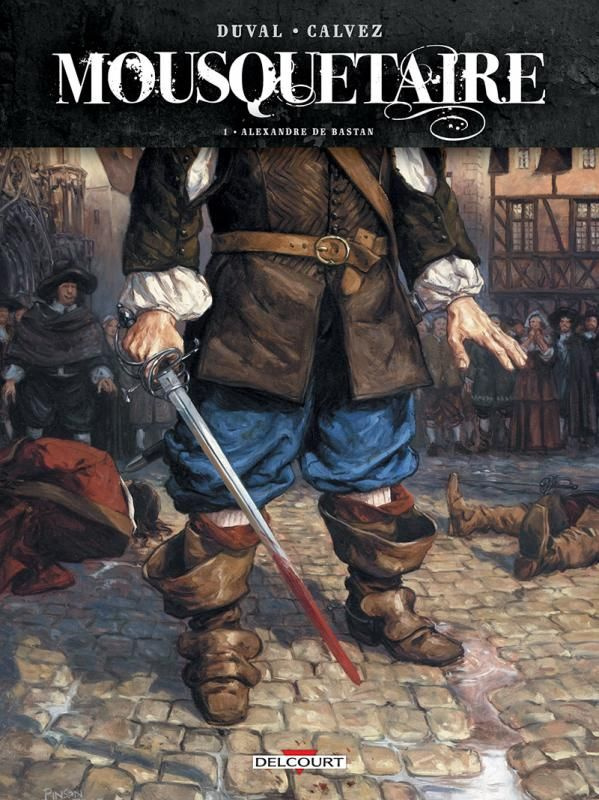 Mousquetaire Tome 1 : Alexandre de Bastan