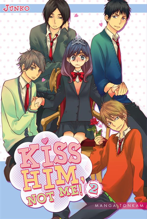 KISS HIM, NOT ME ! TOME 2