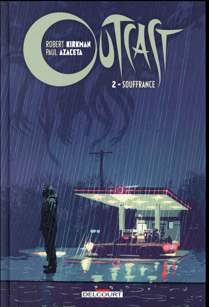 Outcast Tome 2 : Souffrance