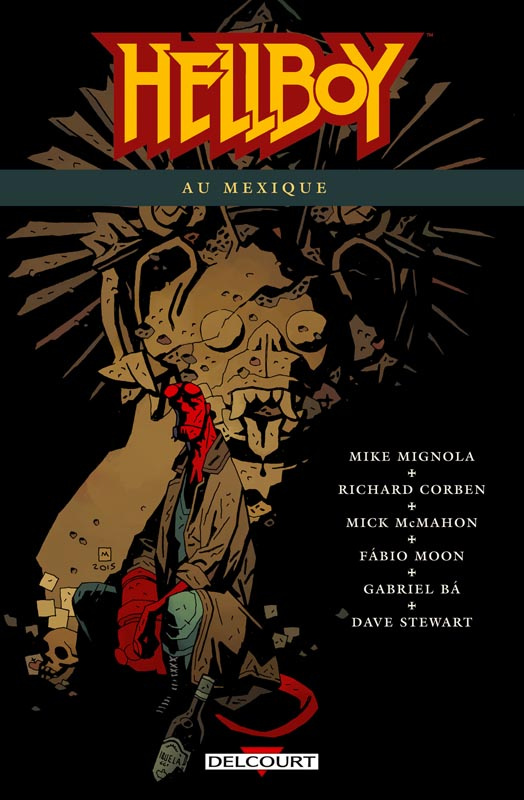 Hellboy Tome 15 : Hellboy au Mexique