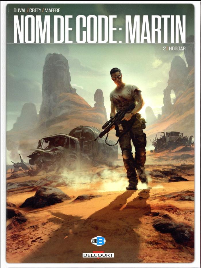Nom de code : Martin Tome 2 : Hoggar