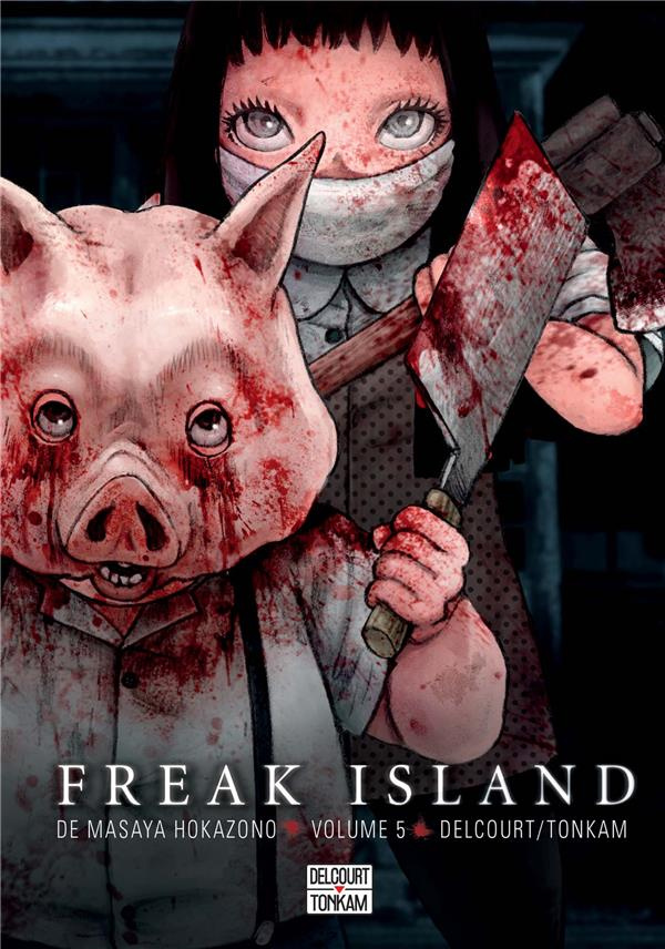 Freak Island Tome 5