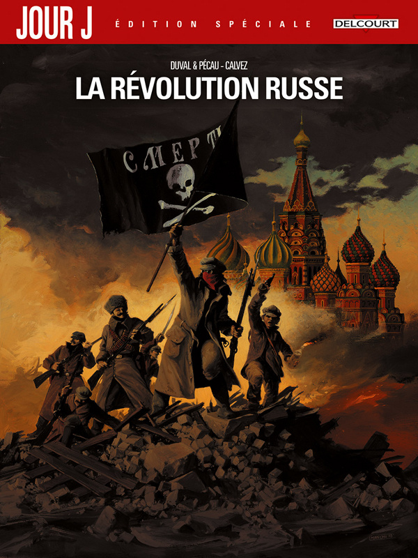 Jour J : La Révolution russe. Edition spéciale