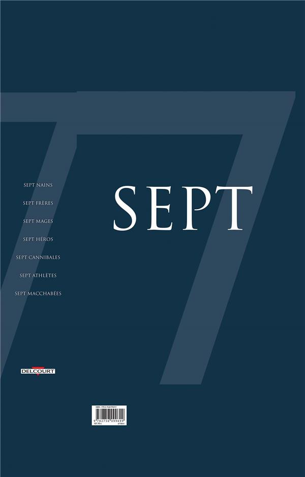 Sept. Coffret 7 volumes : Sept nains ; Sept frères ; Sept mages ; Sept héros ; Sept cannibales ; Sep