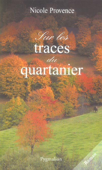 Sur les traces du quartanier