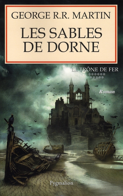 Le trône de fer (A game of Thrones) Tome 11 : Les sables de Dorne