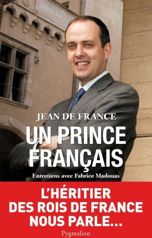 Un prince français. Entretiens avec Fabrice Madouas